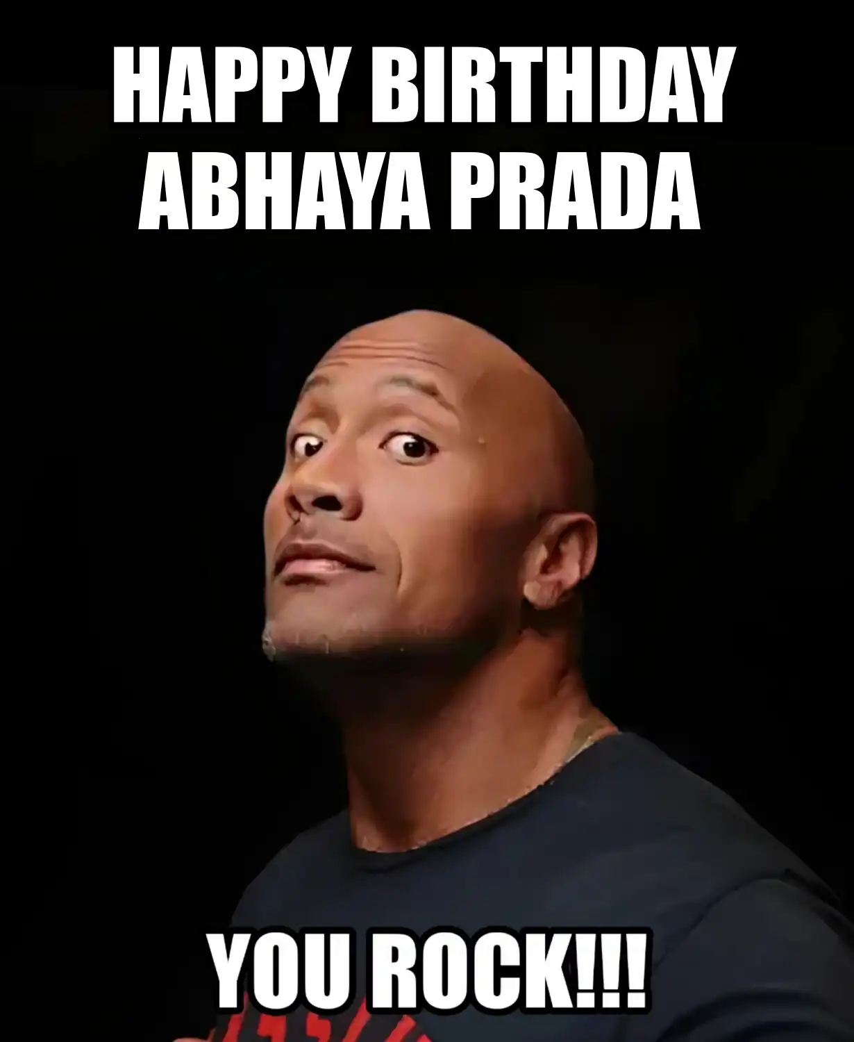 Happy Birthday Abhaya Prada You Rock Meme